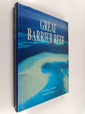 Lester Cannon ym. : Exploring Australia's Great Barrier R...