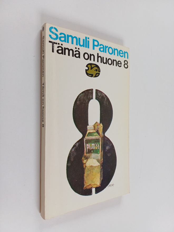 Samuli Paronen : Tämä on huone 8 : Novelleja