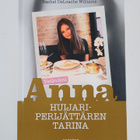 Rachel DeLoache Williams : Ystäväni Anna : huijariperijät... - pikkukuva 1