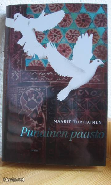 Maarit Turtiainen: Punainen paasto, Wsoy 2012. 375 s. Sid.