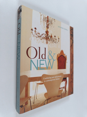 Katherine Sorrell : Old & New : Combining Past and Presen...