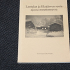 Lantulan ja Ekojärven seutu ajassa muuttuneessa - pikkukuva 1