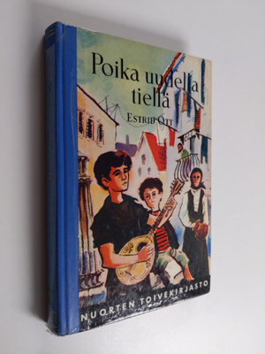 Estrid Ott : Poika uudella tiellä