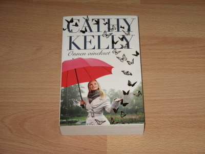 CATHY KELLY : Onnen ainekset -kirja