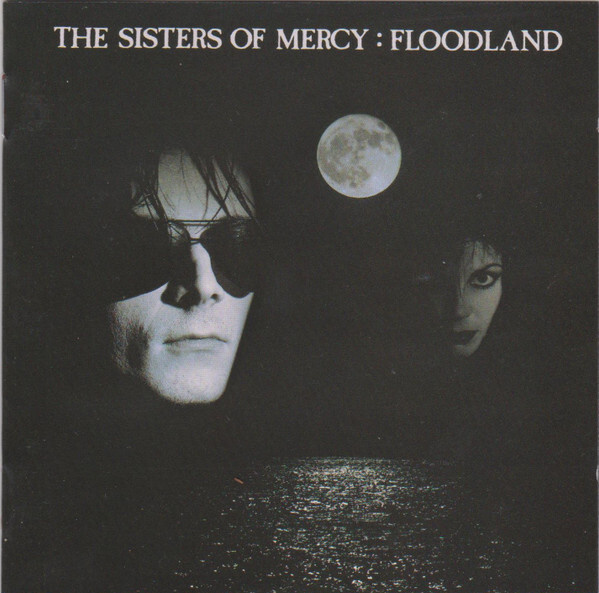 The Sisters of Mercy - Floodland