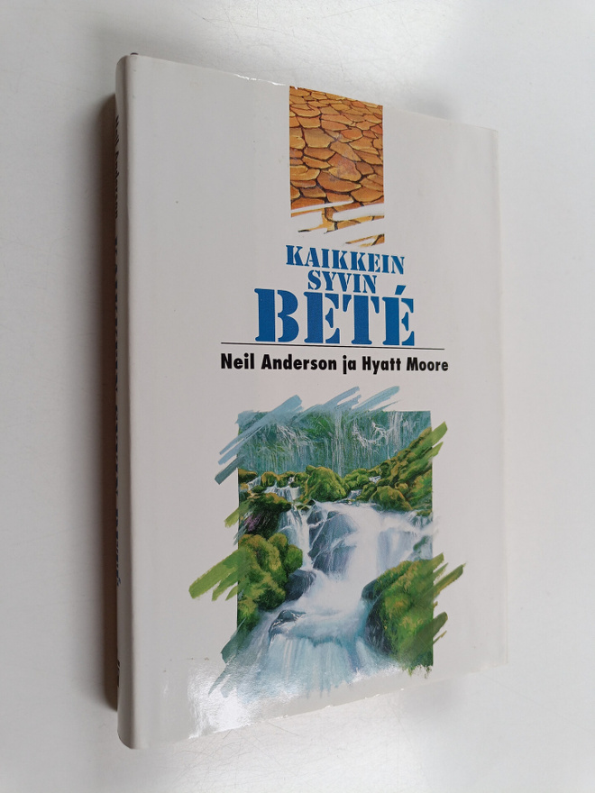 Neil Anderson : Kaikkein syvin bete