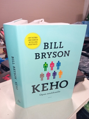 Bill Bryson : Keho - opas asukkaalle ( SIS POSTIKULU )