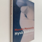 Merete Mazzarella : Hyvä kosketus : ihmisen kehosta, terv... - pikkukuva 1