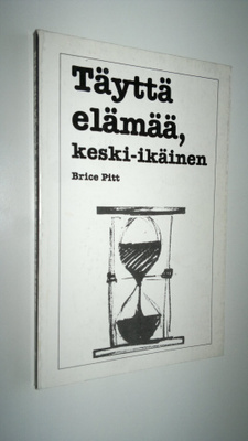 Brice Pitt : Täyttä elämää, keski-ikäinen