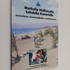 Topi (toim.) Falkenberg : Markalla Mallorcalle, kahdella ... - pikkukuva 1