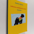 Markku Myllylä : Jodlaavan matikkakoiran poika - Kalavaleita - pikkukuva 1