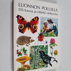 Ethel (suom.) Salanterä : Luonnon poluilla : 555 kasvia j... - pikkukuva 1