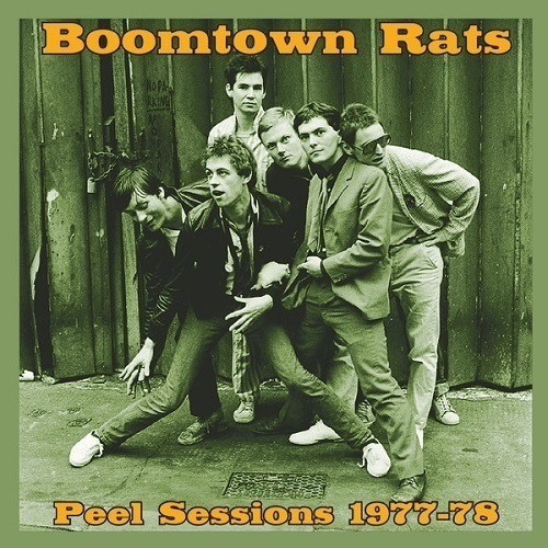 THE BOOMTOWN RATS peel sessions 1977-78