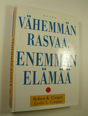 Robert K. Cooper : Vähemmän rasvaa, enemmän elämää : opi ...