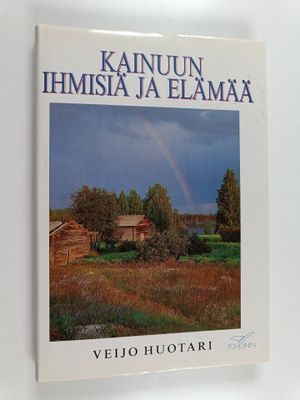 Veijo (toim.) Huotari : Kainuun ihmisiä ja elämää