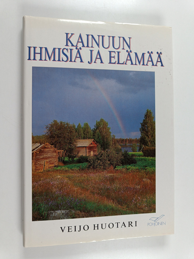 Veijo (toim.) Huotari : Kainuun ihmisiä ja elämää