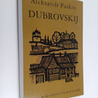 Aleksandr Puskin : Dubrovskij - pikkukuva 1