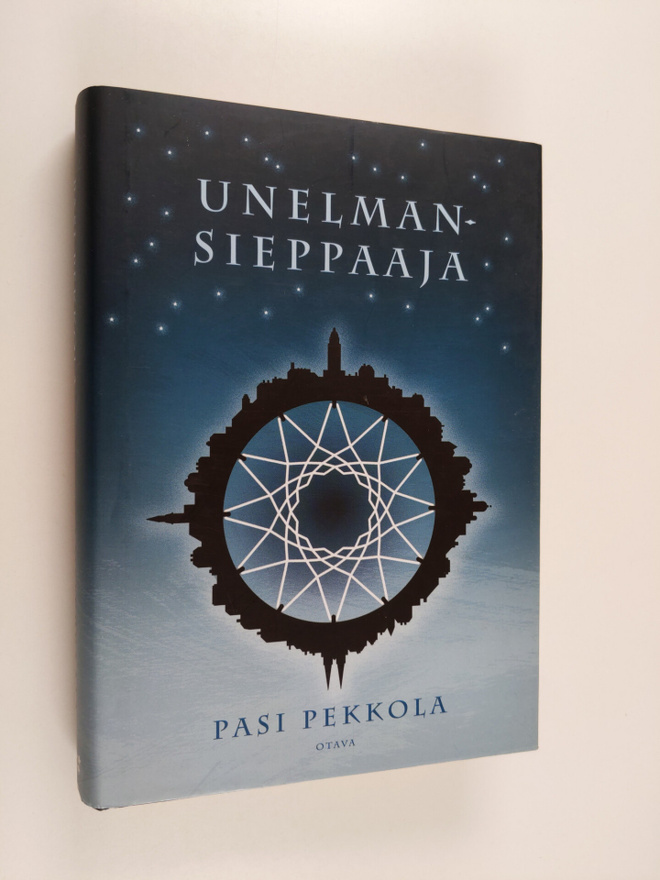 Pasi Pekkola : Unelmansieppaaja