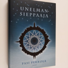 Pasi Pekkola : Unelmansieppaaja - pikkukuva 1