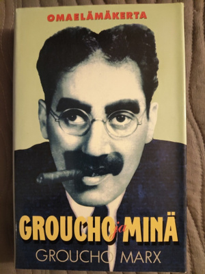 Groucho Marx: Groucho ja minä - omaelämäkerta