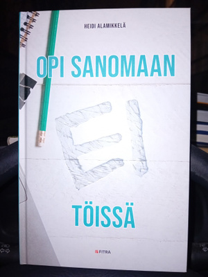 Opi sanomaan ei töissä ( SIS POSTIKULU )
