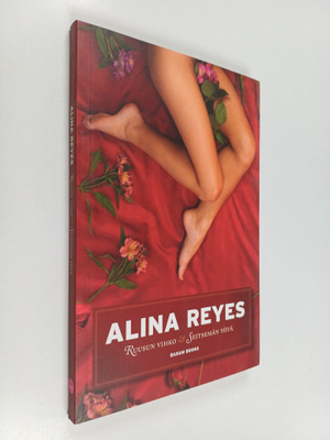 Alina Reyes : Ruusun vihko & Seitsemän yötä
