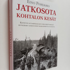 Eino Pohjamo : Jatkosota : kohtalon kesät - pikkukuva 1