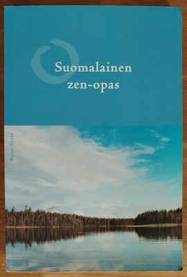 Tae Hye (Mikael Niinimäki): Suomalainen zen-opas