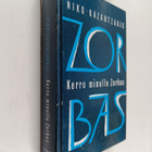 Niko Kazantzakis : Kerro minulle, Zorbas - pikkukuva 1