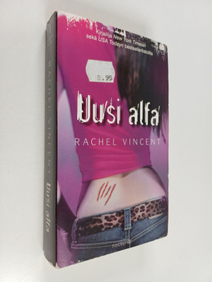Rachel Vincent : Uusi alfa