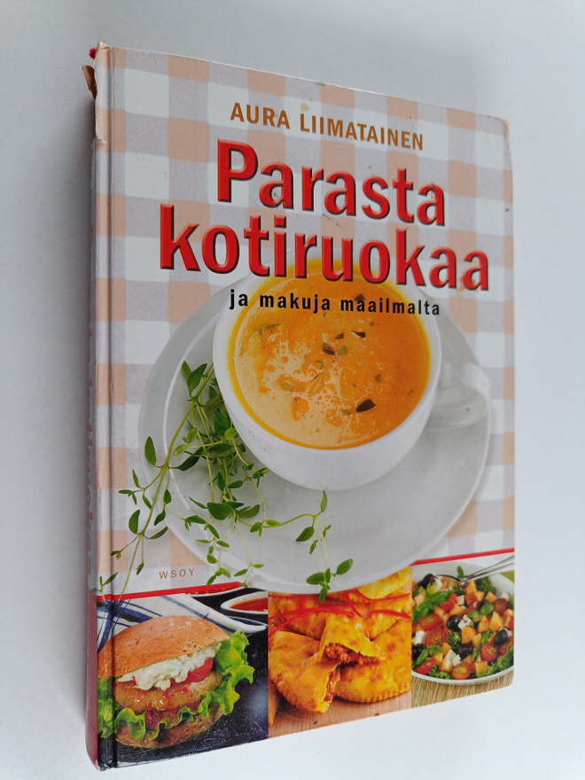 Aura Liimatainen : Parasta kotiruokaa ja makuja maailmalta