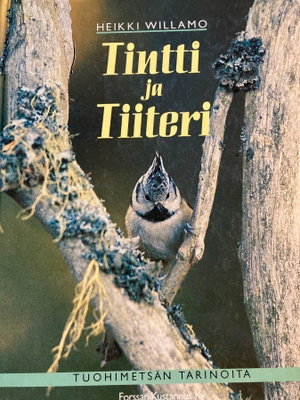 HEIKKI WILLAMO: TINTTI JA TIITERI