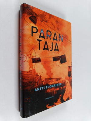 Antti Tuomainen : Parantaja (signeerattu)