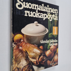 Matti (toim.) Larres : Suomalainen ruokapöytä 1 - pikkukuva 1