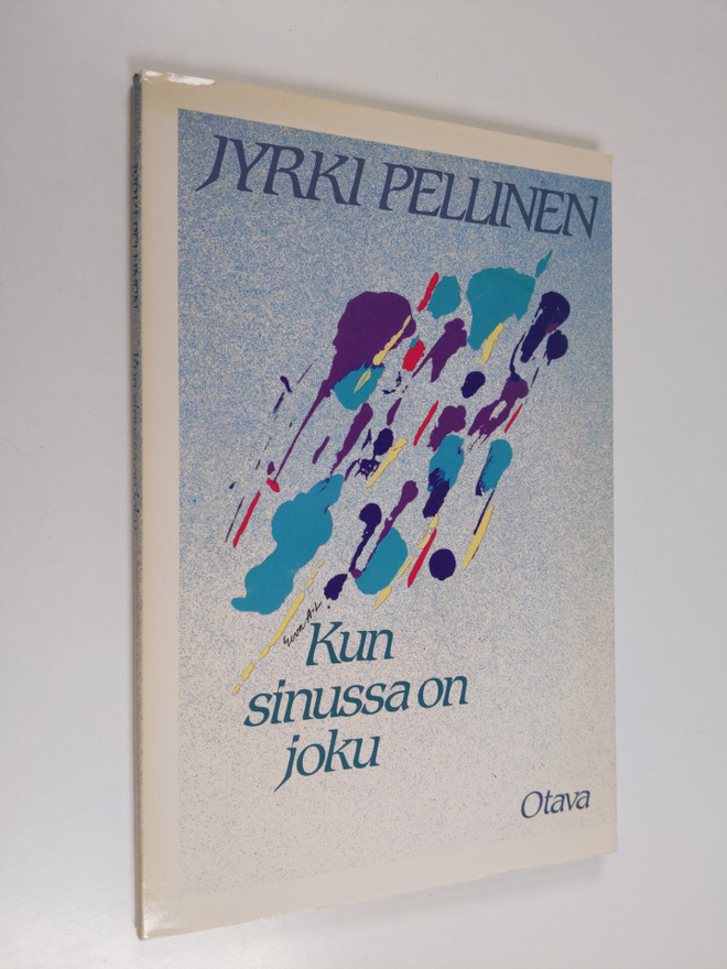 Jyrki Pellinen : Kun sinussa on joku : runoja