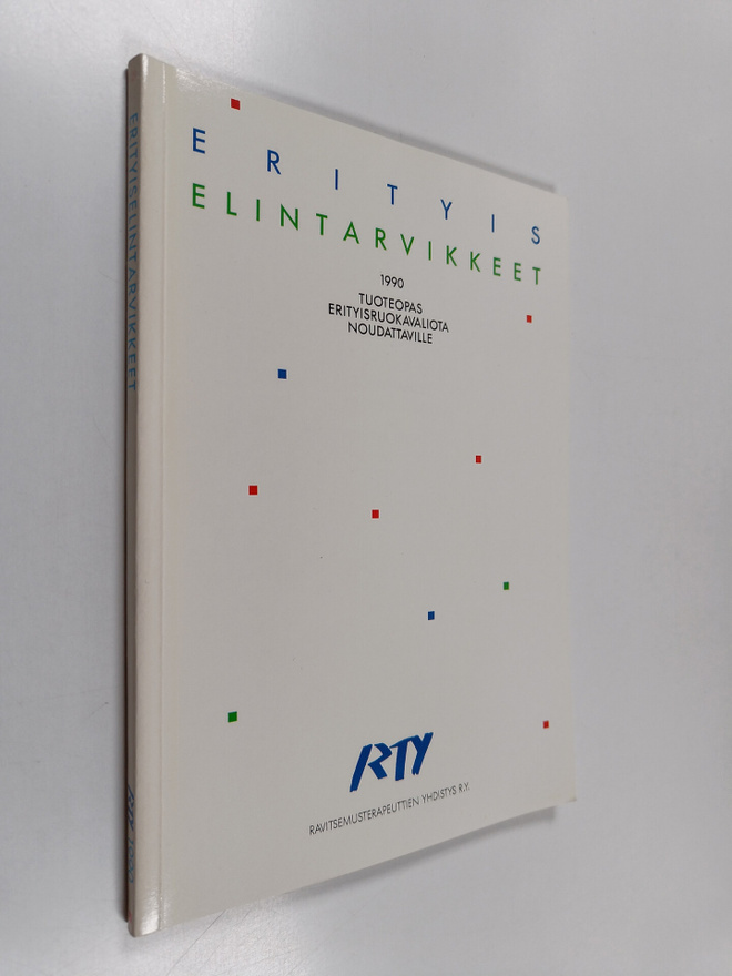 Erityiselintarvikkeet 1990 : tuoteopas erityisruokavaliot...