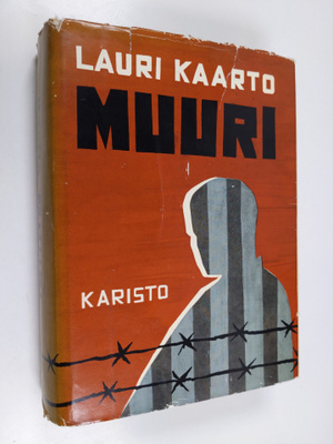 Lauri Kaarto : Muuri