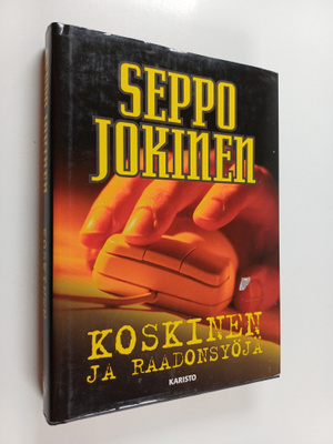 Seppo Jokinen : Koskinen ja raadonsyöjä : rikosromaani