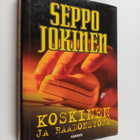 Seppo Jokinen : Koskinen ja raadonsyöjä : rikosromaani - pikkukuva 1