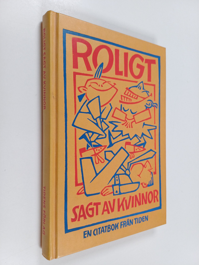 Roligt sagt av kvinnor : en citatbok