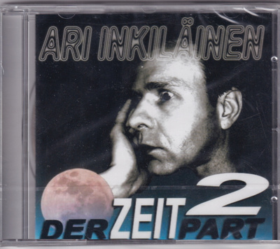 Ari Inkiläinen - Der Zeit Part 2 (CD, Album)