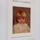 Jaakko (Toim.) Perheentupa : Kasvu ja kehitys : Lastentau... - pikkukuva 1