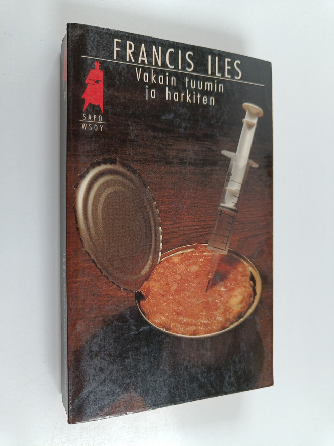 Francis Iles : Vakain tuumin ja harkiten