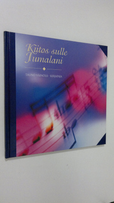 Tauno Väinölä : Kiitos sulle Jumalani