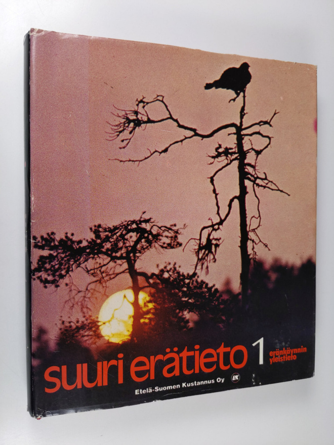 Suuri erätieto 1 : Eränkäynnin yleistieto