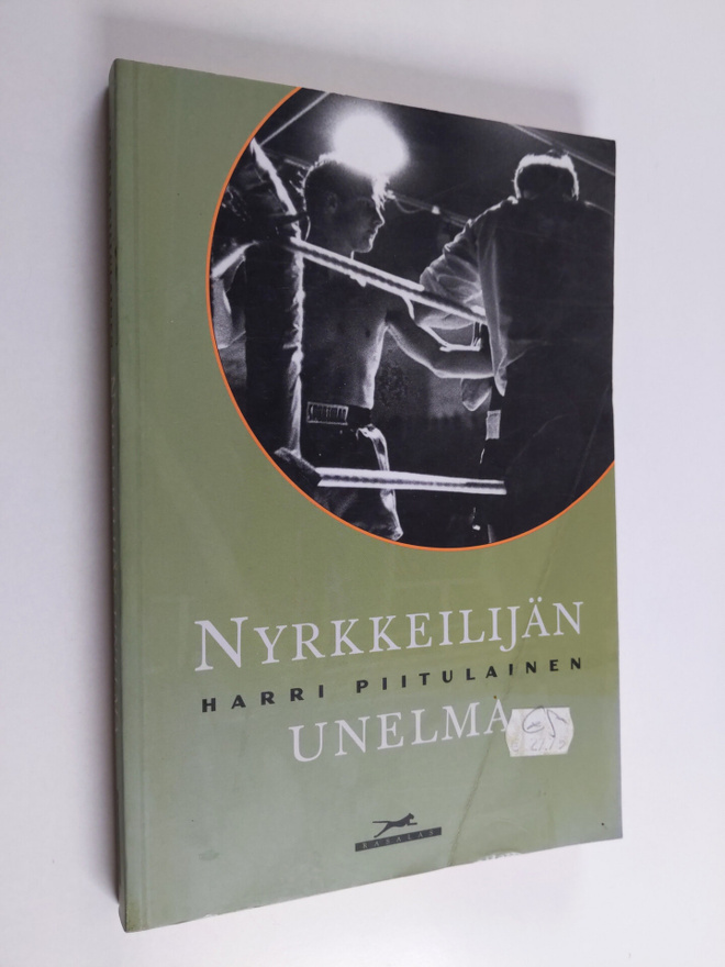 Harri Piitulainen : Nyrkkeilijän unelma