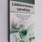 Pentti (toim.) Huovinen : Lääkärinkielen sanakirja - pikkukuva 1