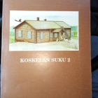 UNTO KOSKELA : KOSKELAN SUKU 1-2 - pikkukuva 3