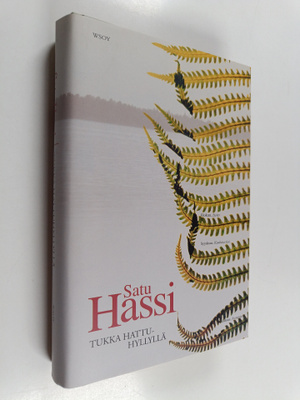 Satu Hassi : Tukka hattuhyllyllä