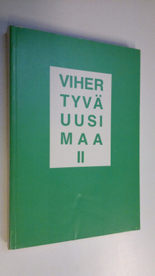 Antti (toim.) Tuomikoski : Vihertyvä Uusimaa 2, Keskustap...
